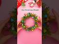 How To Make A Christmas Wreath 😍 | Diy Christmas Decorations | #shorts #diy #craft #christmas #viral