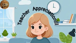 To all Amazing Teachers! | Teacher Appreciation | The Grateful Star