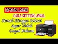 SETTING AWAL PRINTER EPSON L5290