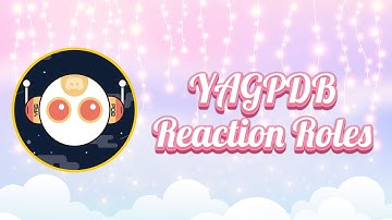 YAGPDB Reaction Roles | Discord Tutorial