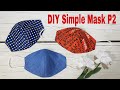 DIY Mask, Face Mask | P2 | - 2 Styles - Fabric Face Mask Pattern | Art Thao162