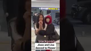 Jisoo and Lisa danced to Flower #jisoo #lisa #flower