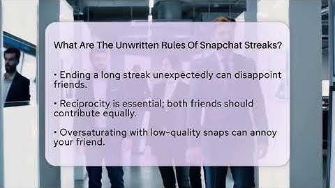 What Are The Unwritten Rules Of Snapchat Streaks? - Everyday-Networking