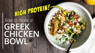 How to make a GREEK CHICKEN PROTEIN BOWL | Quick & Easy