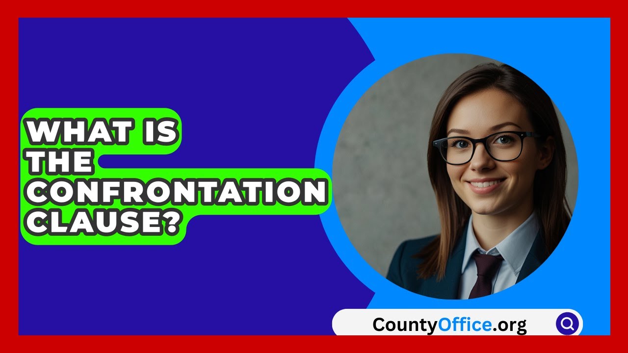 What Is The Confrontation Clause? - CountyOffice.org