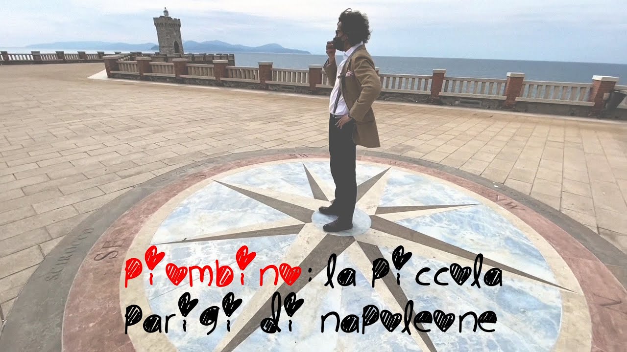 Piombino: la piccola Parigi di Napoleone