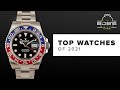 Rolex 2021 - Hot Watches of The Year | Bob's Watch Talk Ep. 9