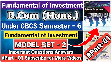 Semester 6 Fundamentals of Investment Important Questions | Fundamentals of Investment Previous Que.