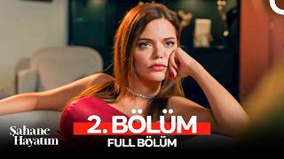 #YAZAMERHABA Şahane Hayatım 2. Bölüm (FULL HD)