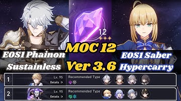 E0S1 Phainon Sustainless & E0S1 Saber Hypercarry | MOC 12 | 3 Stars | Honkai Star Rail 3.6