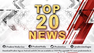 TOP 20 NEWS AT NOON |Prudent Media Goa screenshot 2