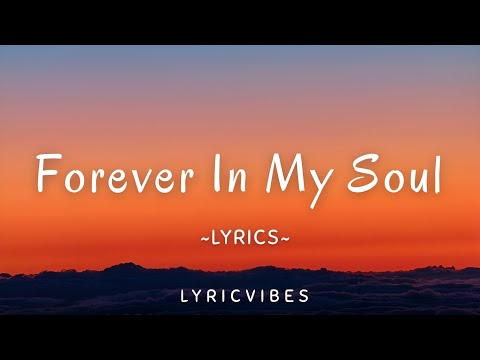 Forever In My Soul Romantic Love Song With Lyrics Lyricvibes Official Forever In My Soul Romantic Love Song With Lyrics Lyricvibes Official