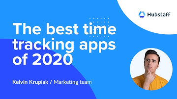 Time Tracking Apps - The Best of 2020