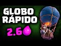 ¡EL GLOBO MEGA RÁPIDO FUNCIONA BIEN! 2.6 ELIXIR | Malcaide Clash Royale