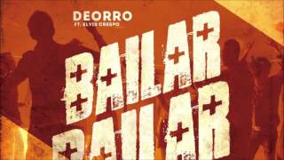 Video thumbnail of "Deorro feat.  Elvis Crespo - Bailar (Extended Mix)"