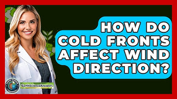 How Do Cold Fronts Affect Wind Direction? - Earth Science Answers