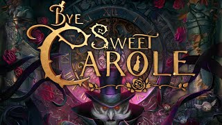 This Got Us Fighting [Couple Plays] Bye, Sweet Carole: Part 2