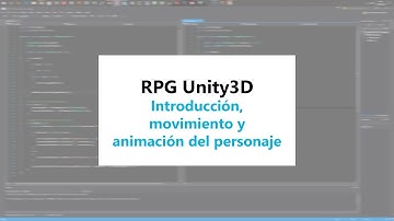 RPG Unity3d: Introducción, movimiento y animación del protagonista