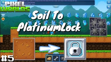 Pixel worlds | Soil To PlatinumLock #5 | Farm Spikebomb n Got alot Gems For next episode
