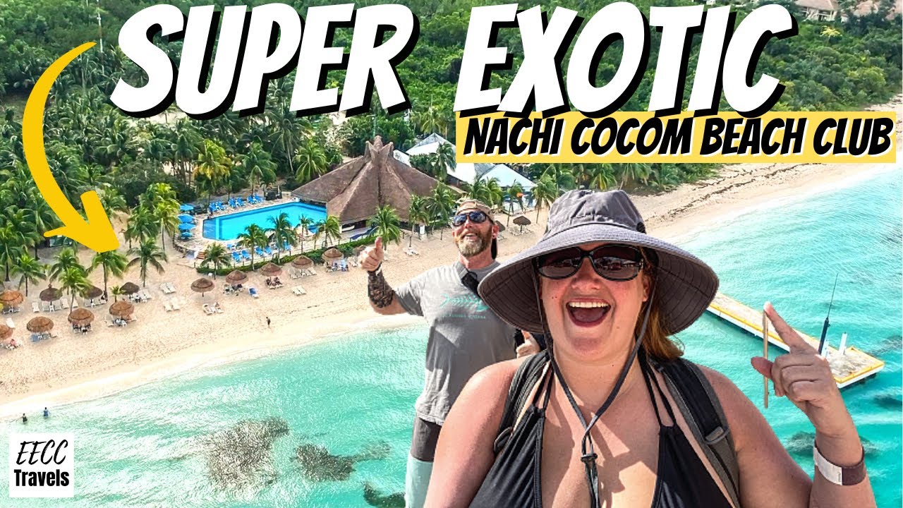 Is NACHI COCOM Cozumel Beach Club our NEW FAVORITE?? Celebrity Apex Cruise  - YouTube