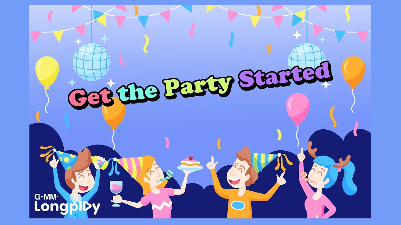 รวมเพลงฮิต Get the Party Started l เจ้าช่อมาลี, ผีเสือราตรี, คอแห้ง, ROCKET FESTIVAL (สัญญาเดือนหก)