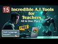 15 incredible ai free teaching tools at one platform