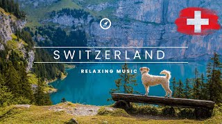 Switzerland  Relaxation Film | Beautiful Nature and village With Relaxing Music /  سويسرا