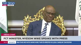 Every Road Cannot Be Done at the Same Time – Nyesom Wike