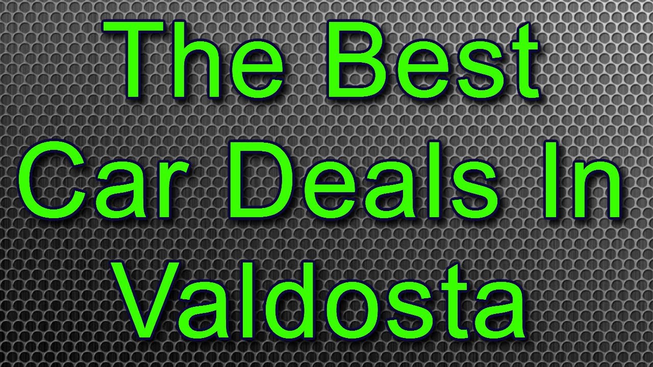 Valdosta GA Used Car Dealers One Of The Best Valdosta GA Used Car