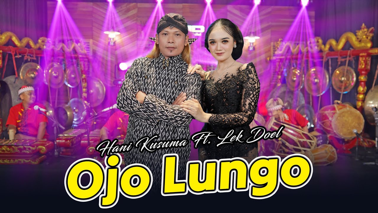 Hani Kusuma Ft. Lek Doel - Ojo Lungo (Official Music Video)