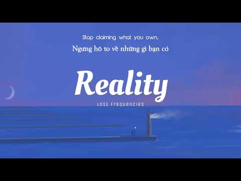 Vietsub Reality Lost Frequencies Ft Janieck Devy Lyrics Video 