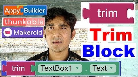 Trim text block introduce of thunkable, appybuilder, makeroid hindi video.