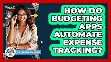 How Do Budgeting Apps Automate Expense Tracking?