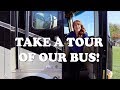 Take a Tour of our Bus!