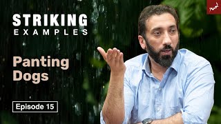 Panting Dogs | Ep. 15 | Striking Examples From The Quran | Ramadan 2024 Live