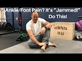 Ankle/Foot Pain? It’s “Jammed!” Do This! | Dr Wil & Dr K