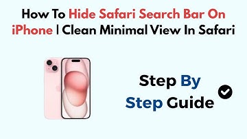 How To Hide Safari Search Bar On iPhone | Clean Minimal View In Safari