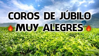 Coros De Júbilo Muy Alegres  -  Coros Pentecostales De Ayer Y Siempre #1