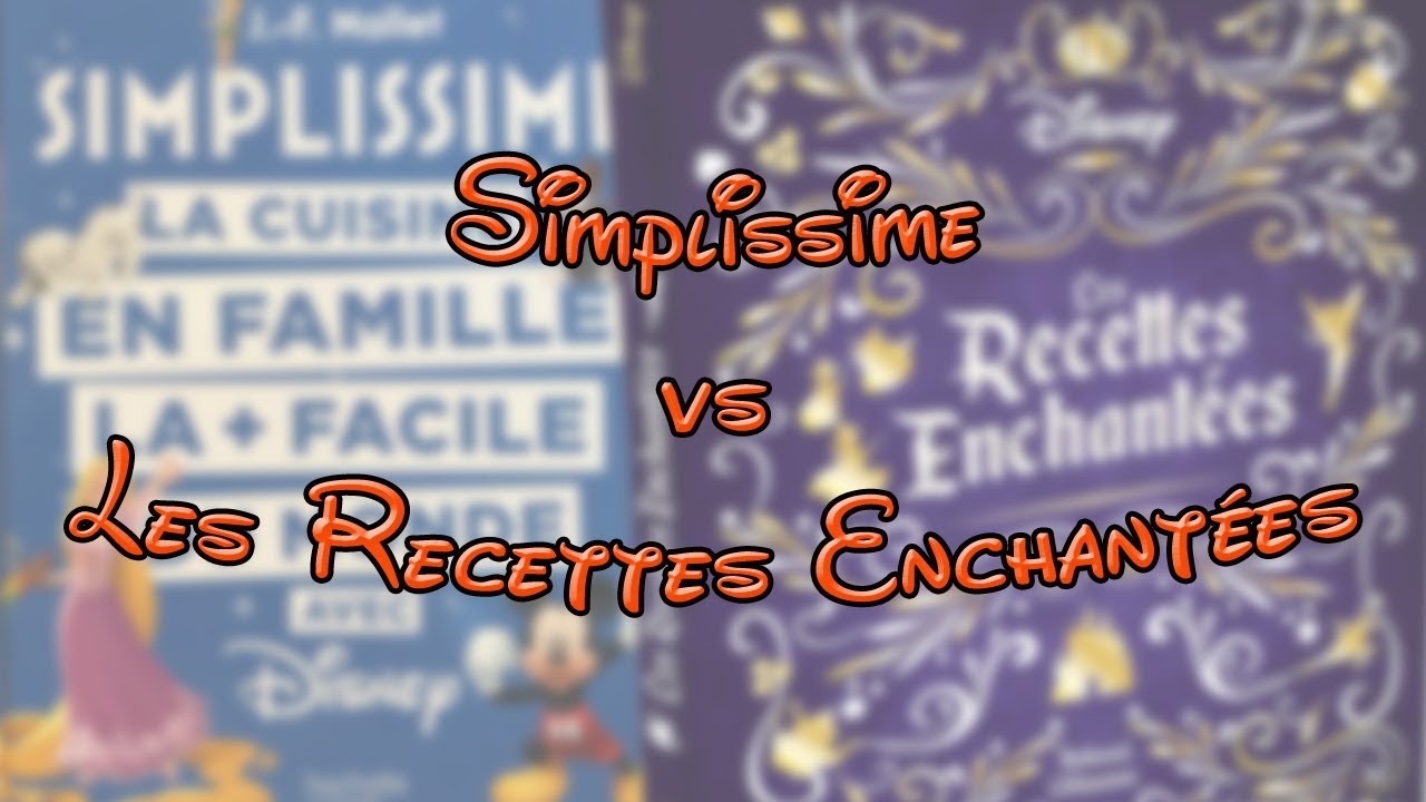 Simplissime Vs Les Recettes Enchantées