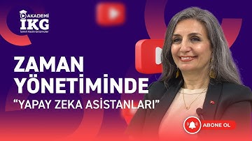 Zaman Yönetiminde Yapay Zeka Asistanları