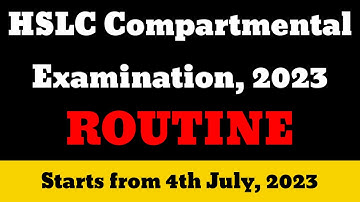 HSLC Compartmental Examination 2023 Programme