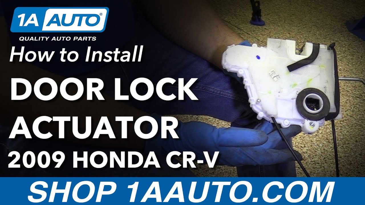 How to Replace Front Door Lock Actuator 07-11 Honda CR-V - YouTube