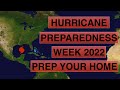 Hurricane Preparedness Week 2022 | How to prep your home for a Hurricane