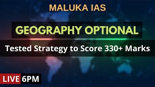 Geography Optional | Tested Strategy to Score 330+ Marks | Maluka IAS screenshot 4