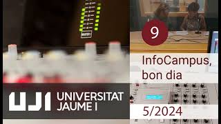 InfoCampus, bon dia (5-24). UJI Ràdio