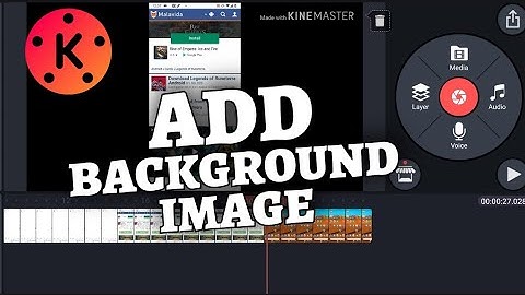 How to Add Background Image in KineMaster 2025?