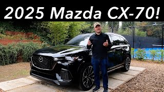 A Close Look at the 2025 Mazda CX70!!! An All New, TwoRow, Large SUV