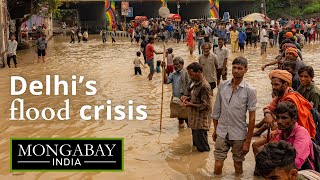 What led to Delhi’s worst flood in four decades?