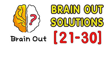 Brain Out (level 21-30) || Walkthrough Solution