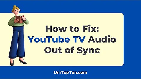 Fix: YouTube TV Audio Out of Sync